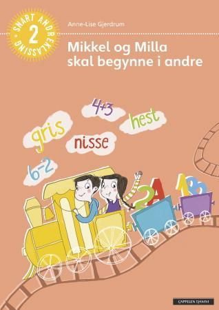 Mikkel og Milla skal begynne i andre : snart andreklassing