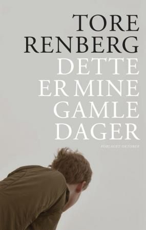 Dette er mine gamle dager : roman