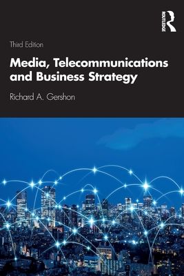 Media, Telecommunications and Business Strategy