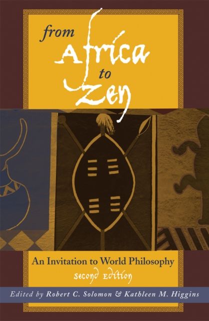From Africa to Zen : An Invitation to World Philosophy