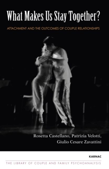 What Makes Us Stay Together? : Attachment and the Outcomes of Couple Relationships