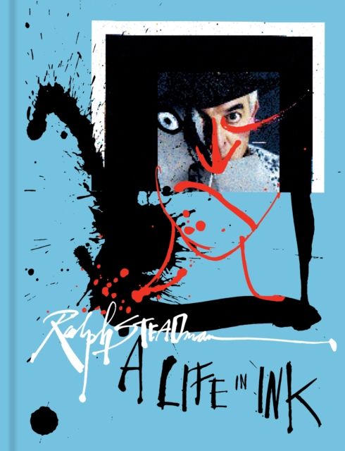 Ralph Steadman (Mini Edition) : A Life in Ink