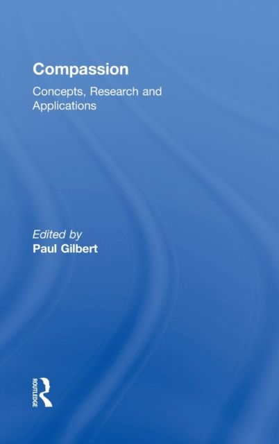 Compassion : Concepts, Research and Applications