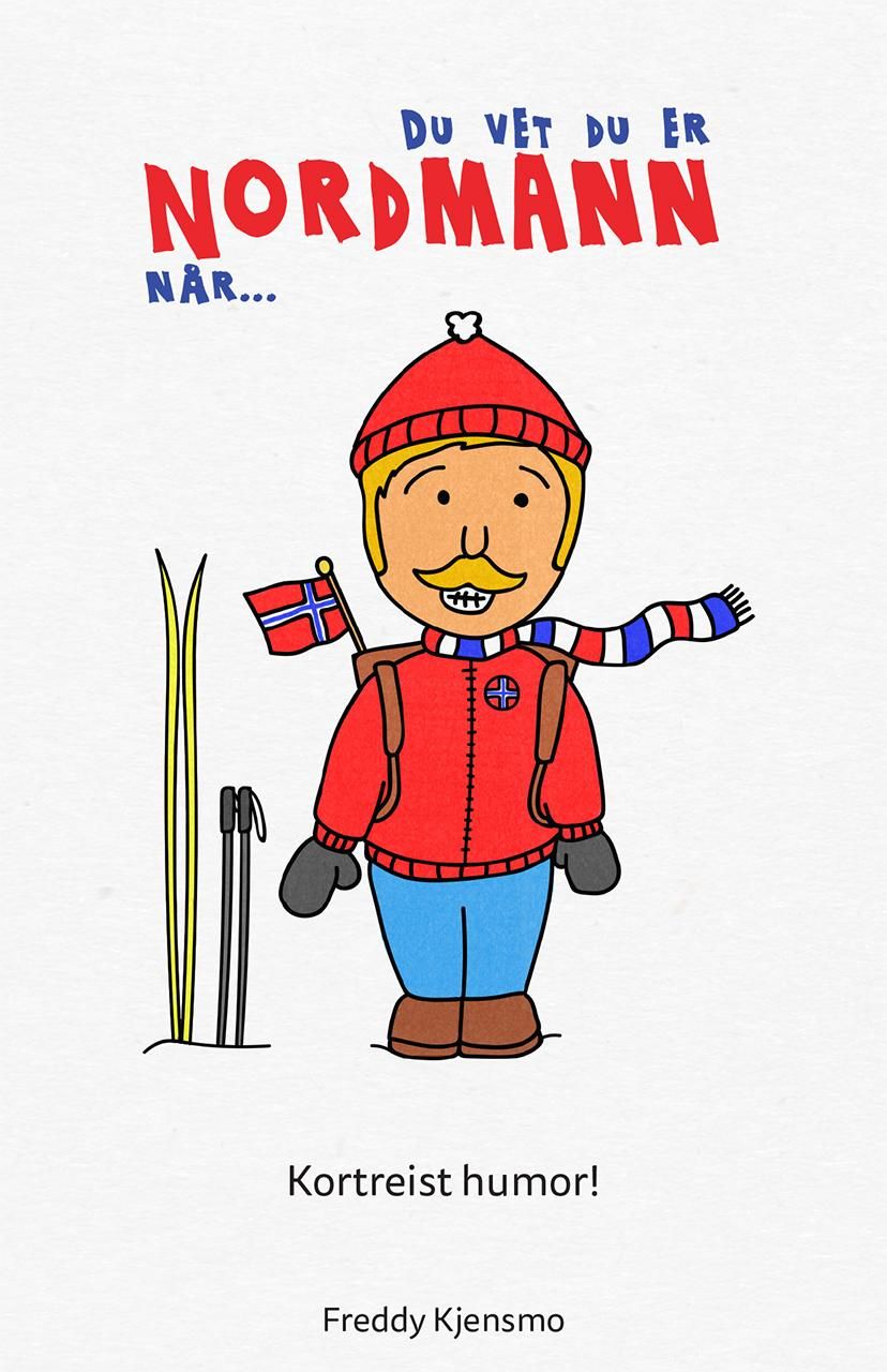 Du vet du er nordmann når...