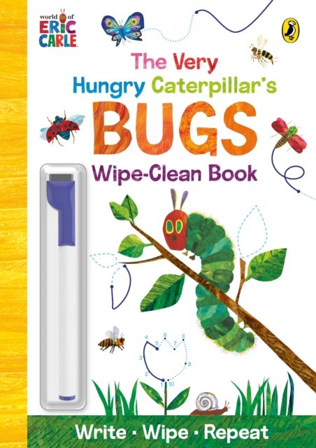The Very Hungry Caterpillar’s Bugs : Wipe-Clean Board Book