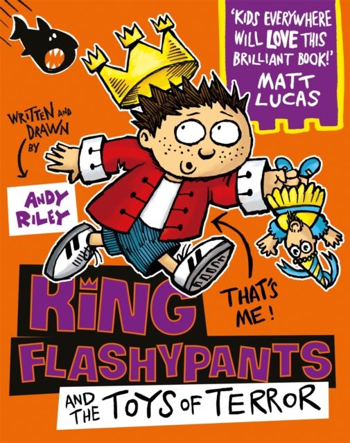 King Flashypants and the toys of terror