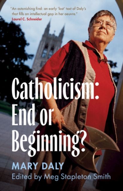 Catholicism: End or Beginning?
