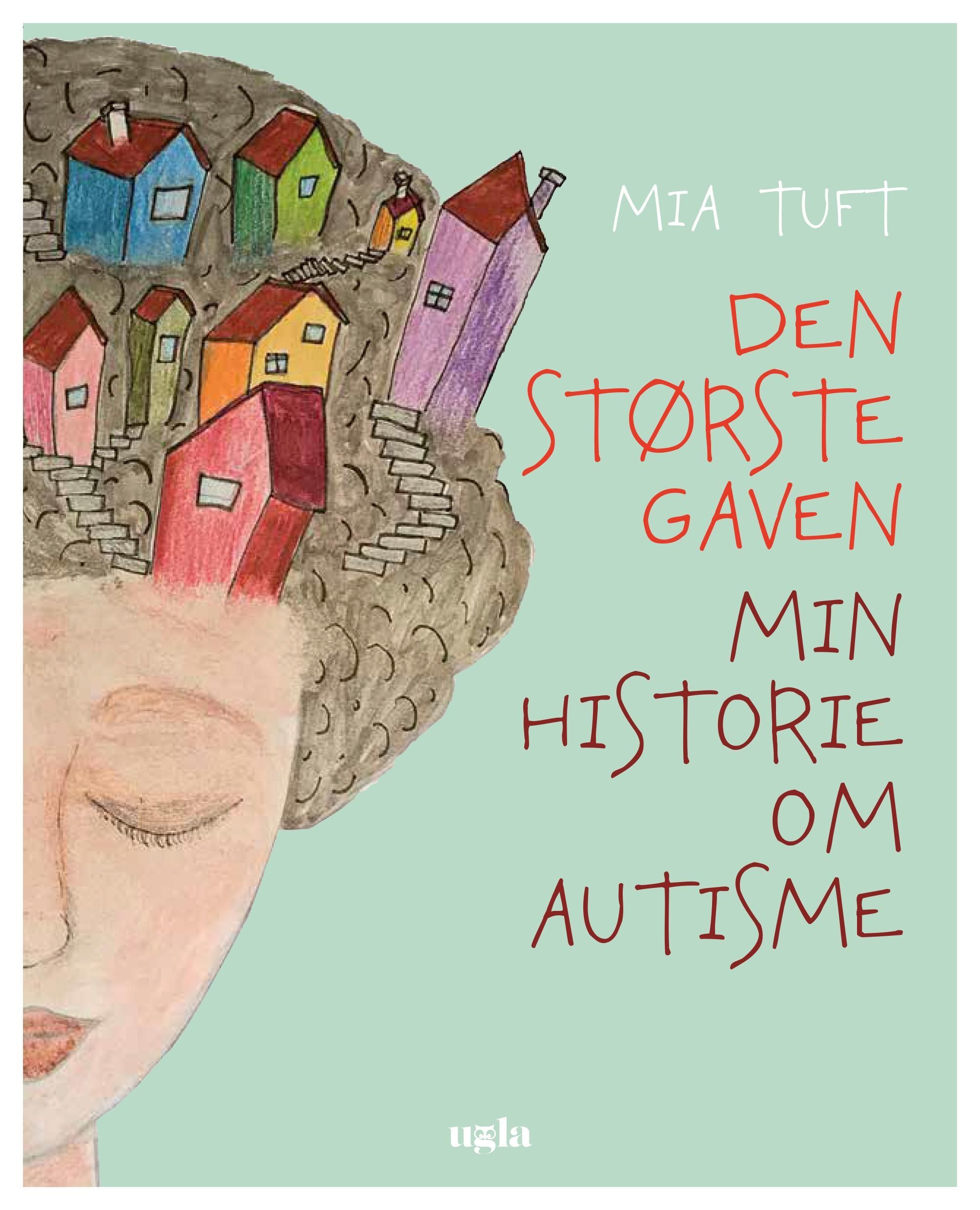 Den største gaven : min historie om autisme