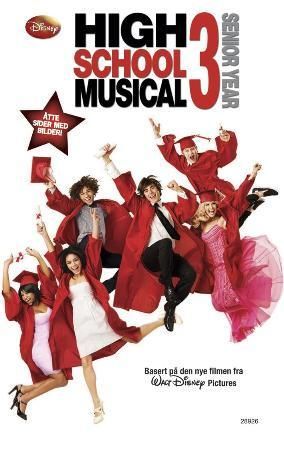 High school musical 3 : senior year
