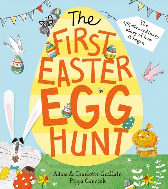 The first egg hunt