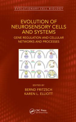 Evolution of Neurosensory Cells and Systems : Gene regulation and cellular networks and processes
