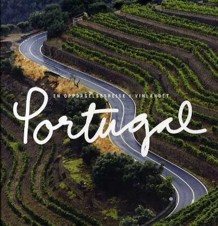 En oppdagelsesreise i vinlandet Portugal