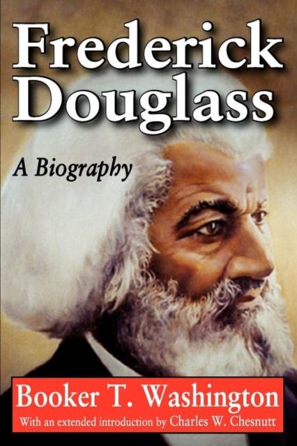 Frederick Douglass : A Biography