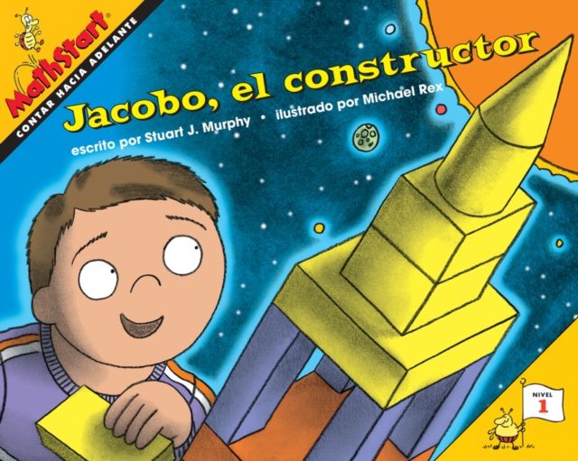 Jacobo, el constructor : Jack the Builder (Spanish Edition)