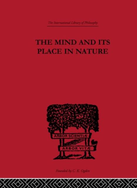 The Mind and its Place in Nature