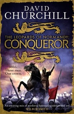 Conqueror (Leopards of Normandy 3) : The ultimate battle is here