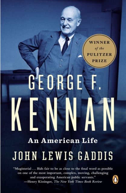 George F. Kennan : An American Life