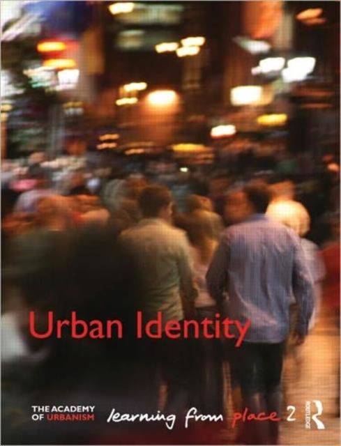 Urban Identity : Learning from Place