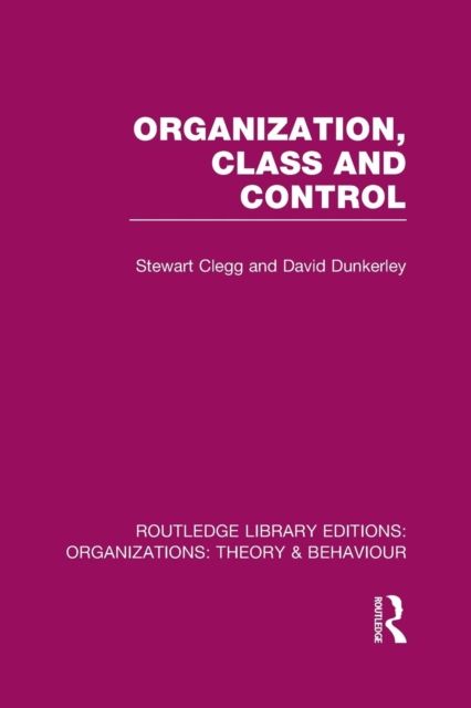Organization, Class and Control (RLE: Organizations)
