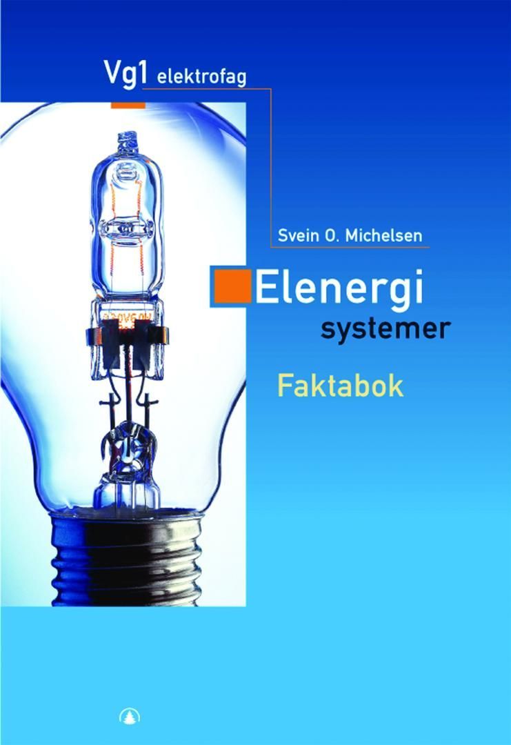 Elenergisystemer : vg1 elektrofag : faktabok