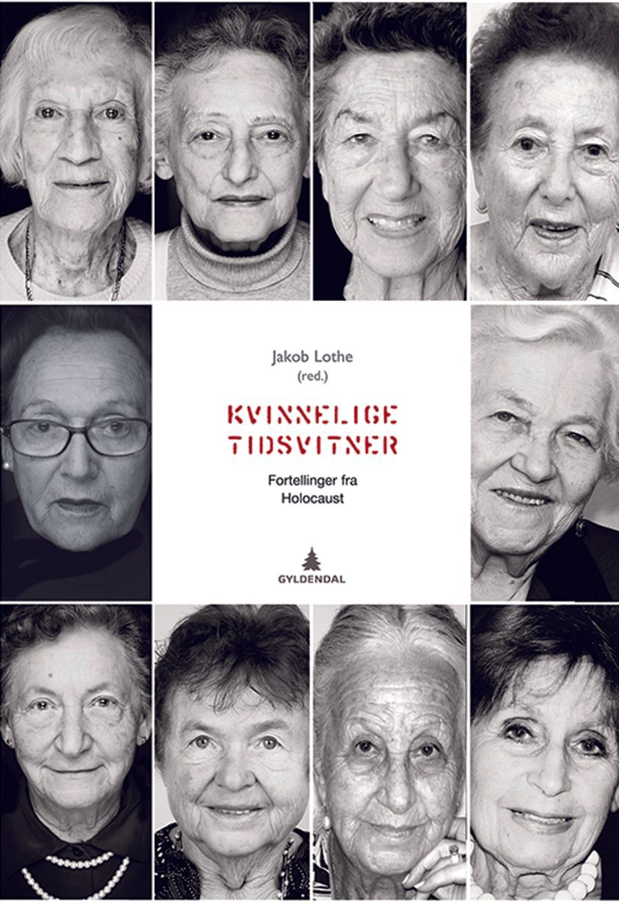 Kvinnelige tidsvitner : fortellinger fra Holocaust