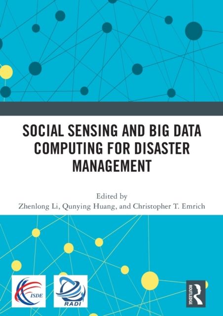 Social Sensing and Big Data Computing for Disaster Management