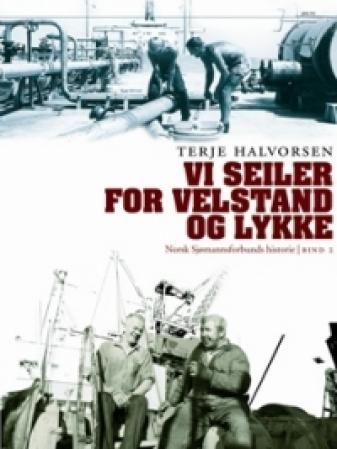 Norsk sjømannsforbunds historie. Bind I og II