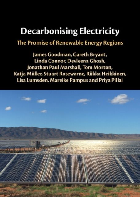 Decarbonising Electricity : The Promise of Renewable Energy Regions