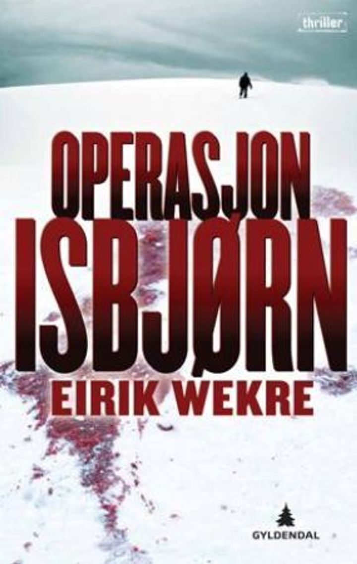 Operasjon Isbjørn : thriller