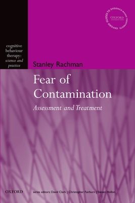 The Fear of Contamination : Assessment and treatment
