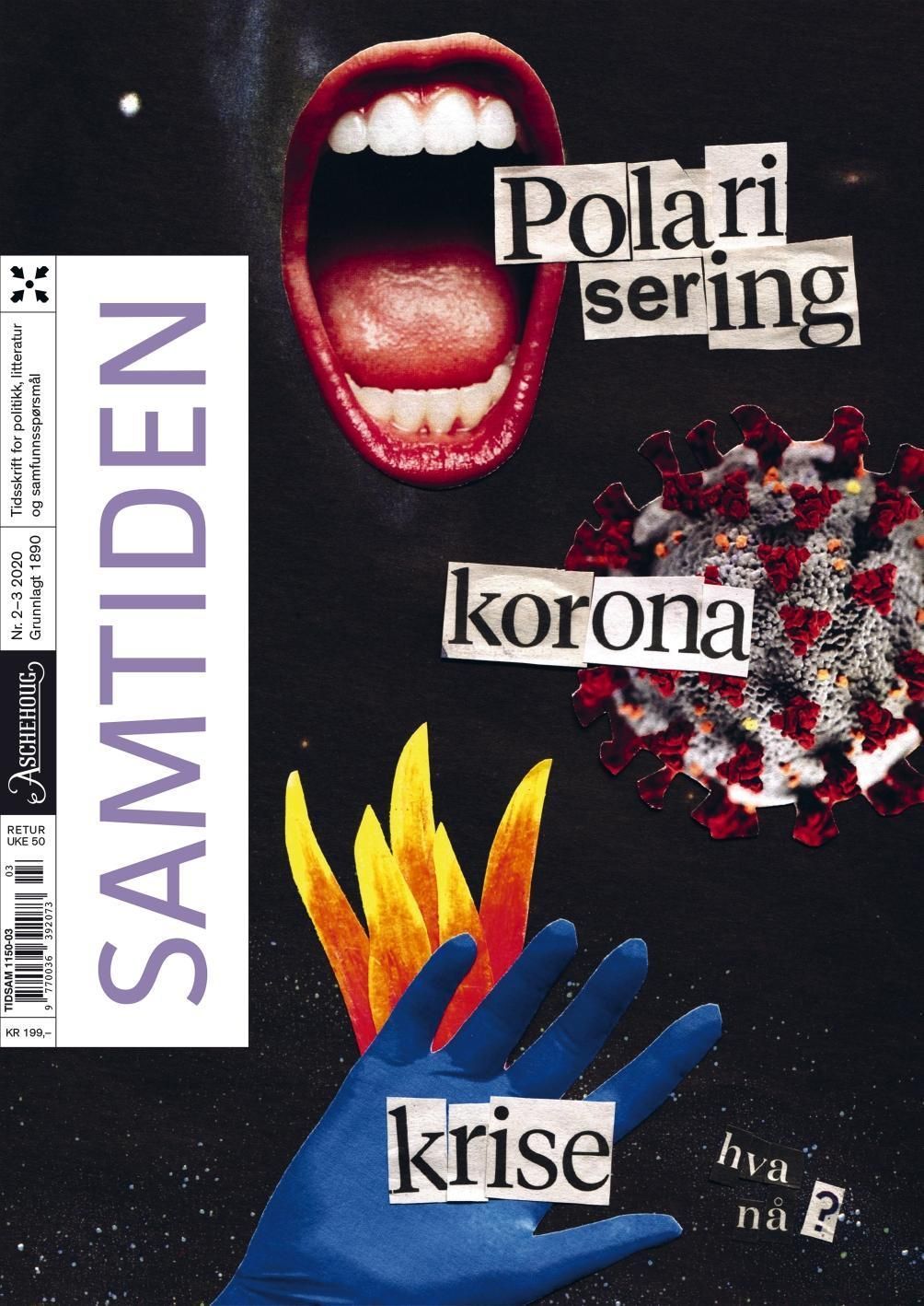 Samtiden. Nr. 2-3 2020 : tidsskrift for politikk, litteratur og samfunnsspørsmål