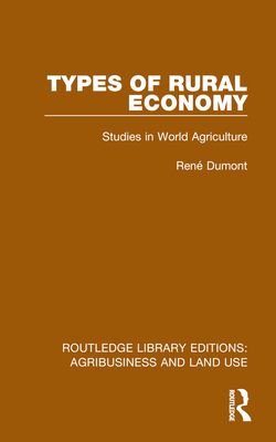 Types of Rural Economy : Studies in World Agriculture