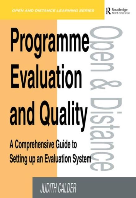 Programme Evaluation and Quality : A Comprehensive Guide to Setting Up an Evaluation System