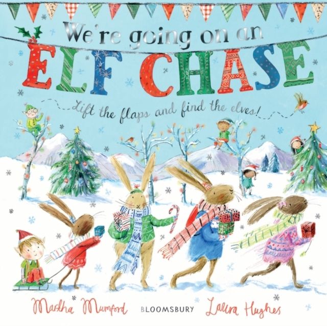 We're Going on an Elf Chase : Board Book