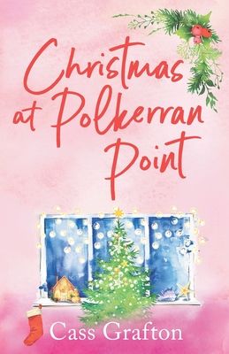 Christmas at Polkerran Point : The most gorgeous Cornish Christmas romance this year