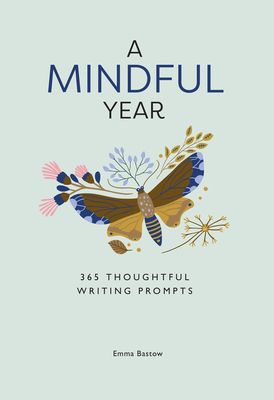Forsidebilde av A Mindful Year : 365 Mindful Writing Prompts