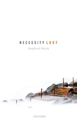Necessity Lost : Modality and Logic in Early Analytic Philosophy, Volume 1
