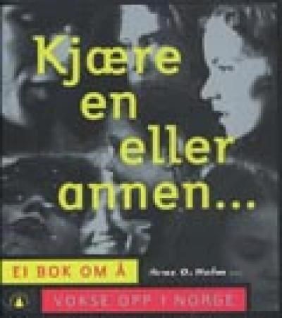 Kjære en eller annen- : ei bok om å vokse opp i Norge