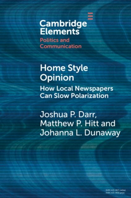 Home Style Opinion : How Local Newspapers Can Slow Polarization