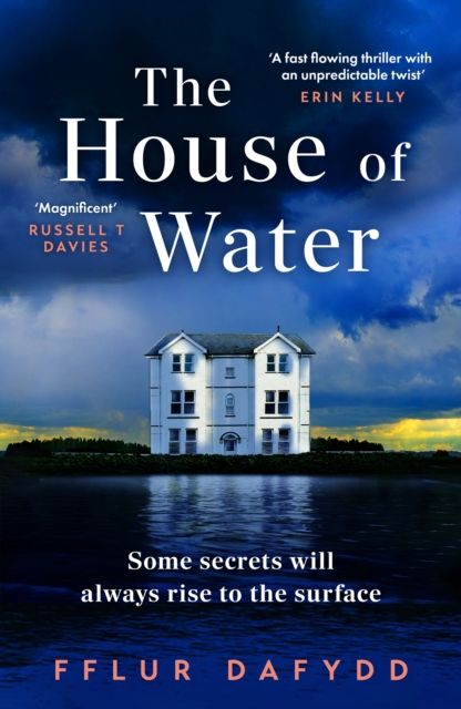 The House of Water : a captivating and addictive domestic thriller with an unforgettable twist