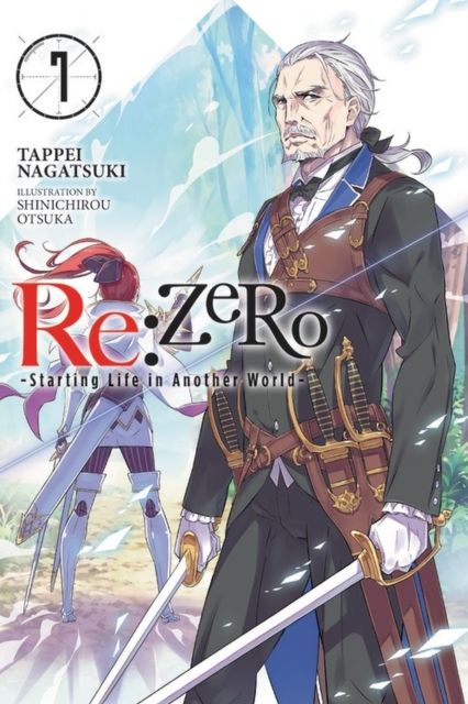 RE:ZERO, Vol. 7 (Novel) : Starting Life in Another World