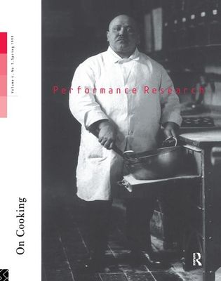 Performance Research : On Cooking