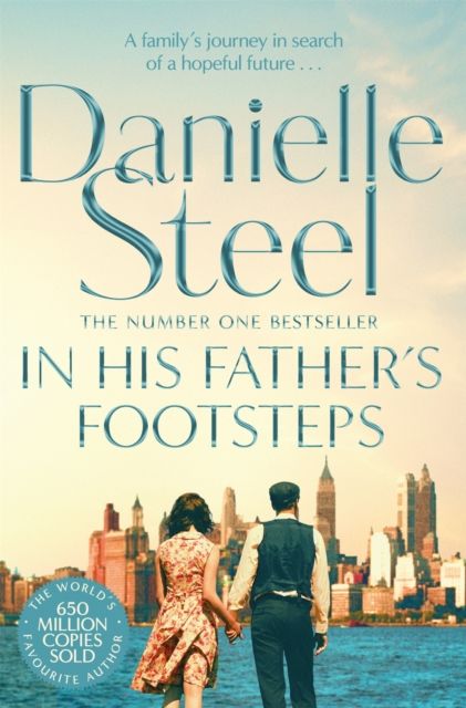 In His Father's Footsteps : A Sweeping Story Of Survival, Courage And Ambition Spanning Three Generations