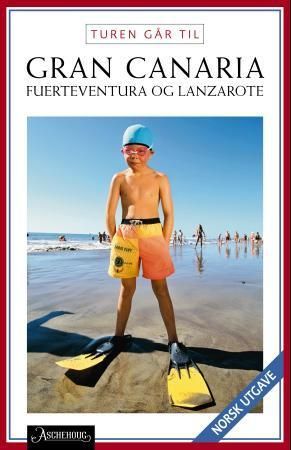 Turen går til Gran Canaria, Fuerteventura & Lanzarote