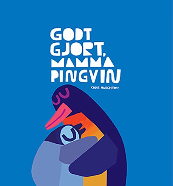 Godt gjort, Mamma Pingvin