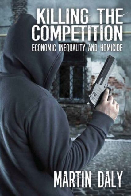 Killing the Competition : Economic Inequality and Homicide