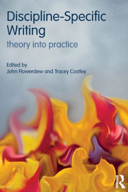 Discipline-Specific Writing : Theory into practice