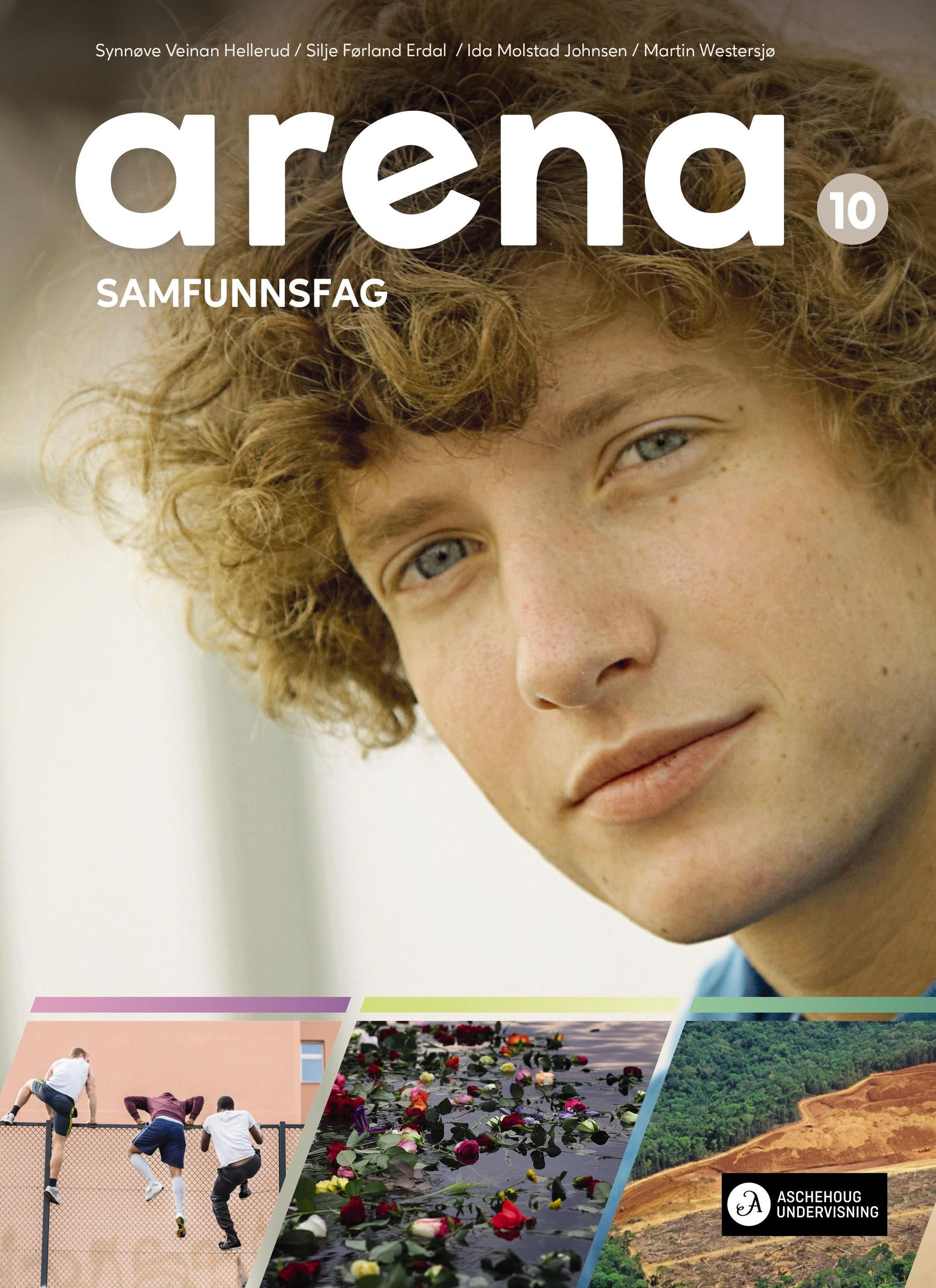 Arena 10 : samfunnsfag for ungdomstrinnet. Grunnbok