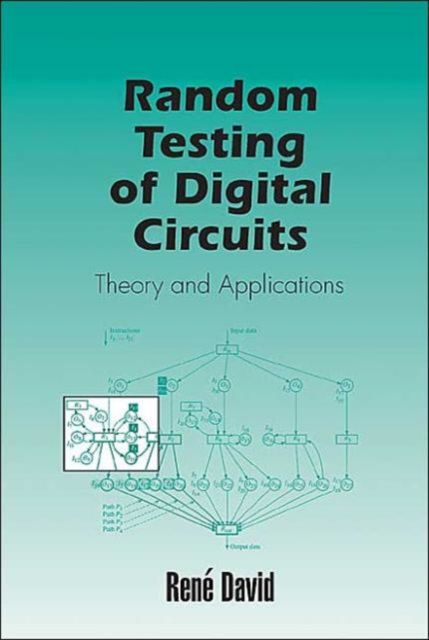 Random Testing of Digital Circuits : Theory and Applications