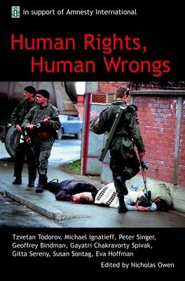 Human Rights, Human Wrongs : Oxford Amnesty Lectures 2001